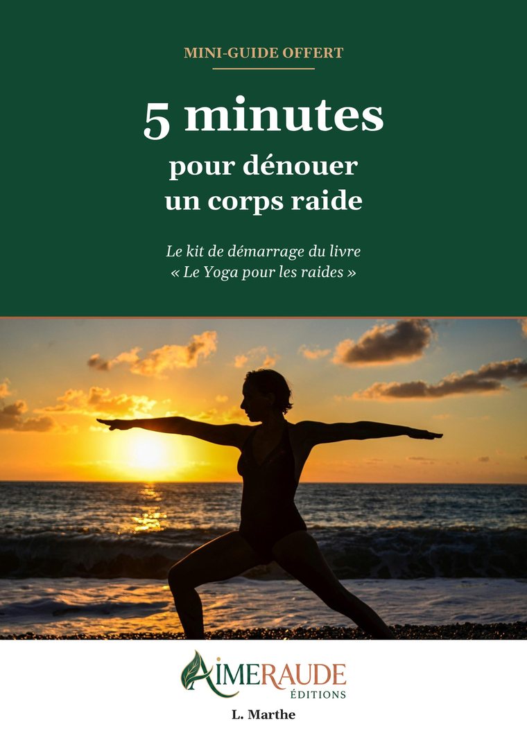 Couverture du mini-guide 5 minutes pour dénouer un corps raide